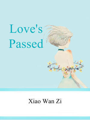 Love's Passed