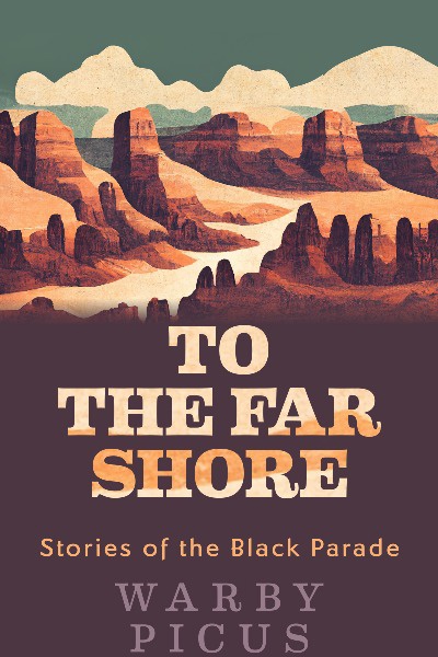 To The Far Shore